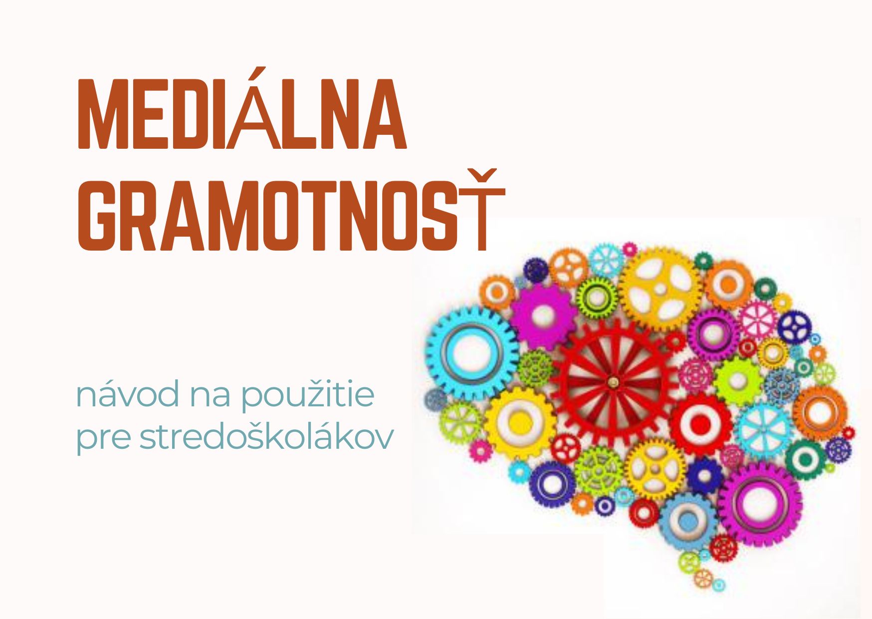 Mediálna gramotnosť: návod na použitie pre stredoškolákov